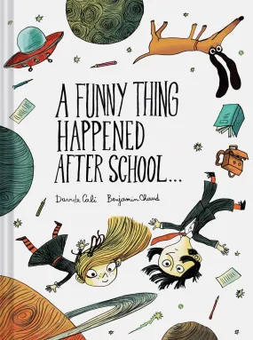 A Funny Thing Happened After School . . .