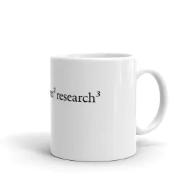 I did my own research - Mug